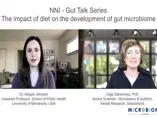 Gut Talk Series: The impact of diet on the development of gut microbiome Gut Talk Series: The impact of diet on the development of gut microbiome