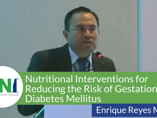 Nutritional Interventions for Reducing the Risk of Gestational Diabetes Mellitus (videos)