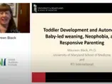 NNIW95: Toddler development and autonomy: Baby-led weaning, responsive feeding and baby-led eating (videos)