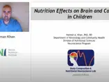 NNIW95: Nutrition effects on Brain and Cognition in Children (videos)