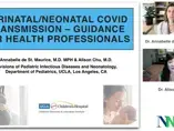 Perinatal/Neonatal COVID transmission: Guidance for Health Professionals (videos)