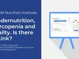 Undernutrition, Sarcopenia and Frailty. Is there a Link? (videos)
