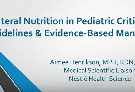 Enteral Nutrition in Pediatric Critical Care: Guidelines and Evidence-Based Management  (videos)