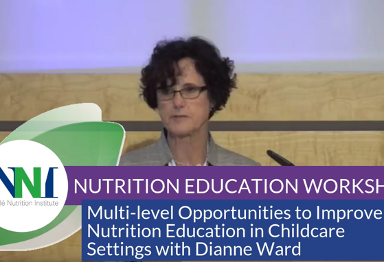 Multi-level Opportunities to Improve Nutrition Education in Childcare Settings (videos)