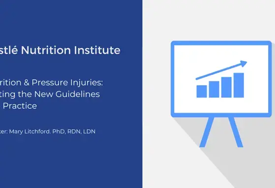 Nutrition & Pressure Injuries: Putting the New Guidelines Into Practice (videos)