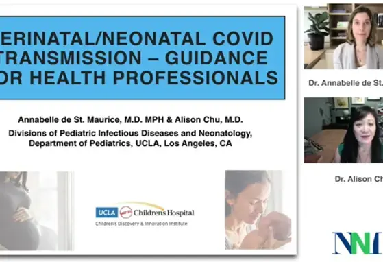Perinatal/Neonatal COVID transmission: Guidance for Health Professionals (videos)
