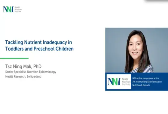  Tackling Nutrient Inadequacy in Toddlers and Preschool Children (videos)
