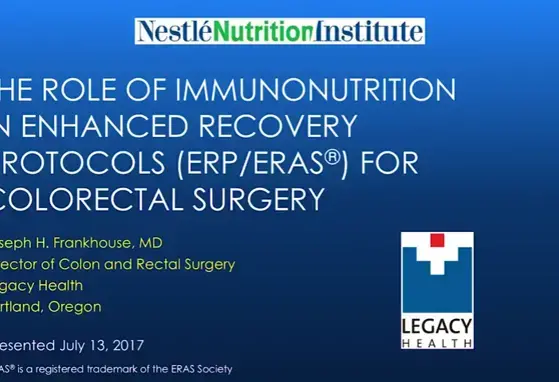 The Role of Immunonutrition in Enhanced Recovery Protocols (ERP/ERAS®) for Colorectal Surgery (videos) The Role of Immunonutrition in Enhanced Recovery Protocols (ERP/ERAS®) for Colorectal Surgery (videos)