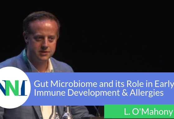 The Gut Microbiome and its Role in Early Immune Development and Allergies - Liam O'Mahony (videos)